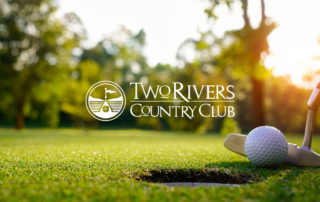 Reflecting on a Remarkable 2024 at Two Rivers | Two Rivers Country Club Blog